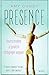 Presence