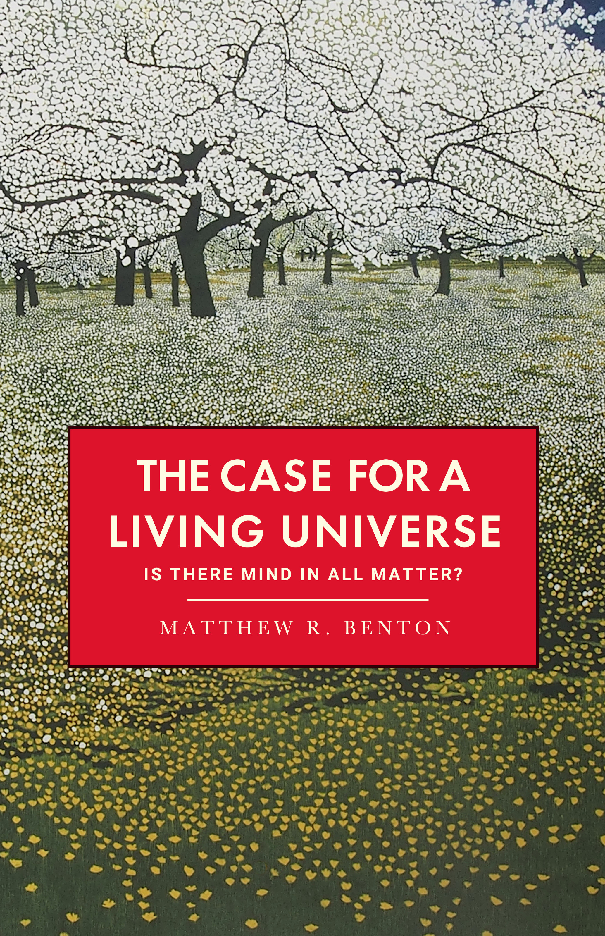 The Case for a Living Universe (Paperback)