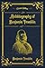 Autobiography of Benjamin F...