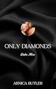 Only Diamonds: Enter Here