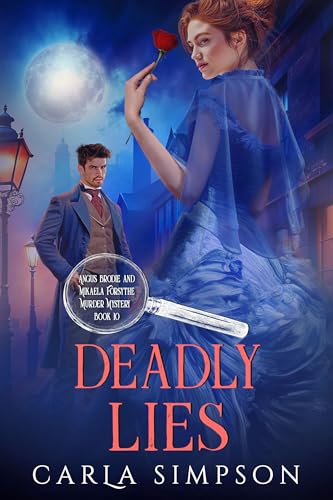 Deadly Lies (Angus Brodie & Mikaela Forsythe #10)