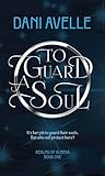 To Guard a Soul