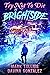 In Brightside (Try Not to Die #2)