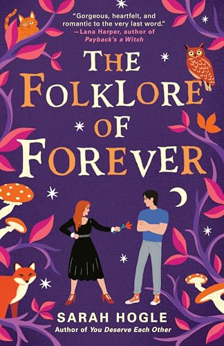 The Folklore of Forever (Moonville, #2)