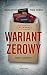 Wariant zerowy (Klara Klinger, #1)
