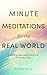 Minute Meditations for the ...