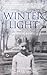 Winter Light: The Memoir of a Child of Holocaust Survivors