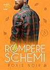 Rompere gli schemi (Loveless Brothers Vol. 3) by Roxie Noir