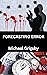 FORECASTING ERROR by Michael  Grigsby