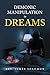 Demonic Manipulation in Dreams