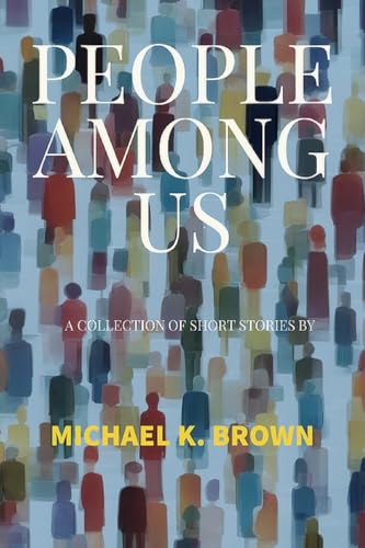 PEOPLE AMONG US (Kindle Edition)