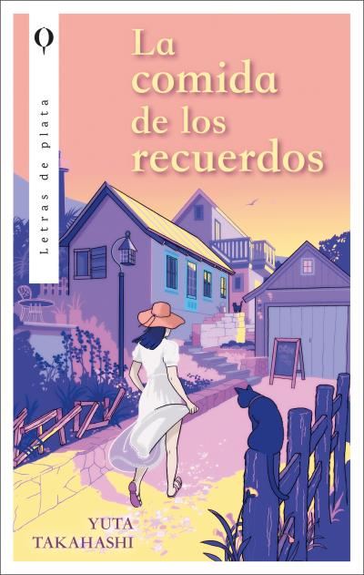 La comida de los recuerdos (Meals to Remember at the Chibineko Kitchen, #1)