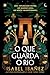 O Que Guarda o Rio (Portuguese Edition)