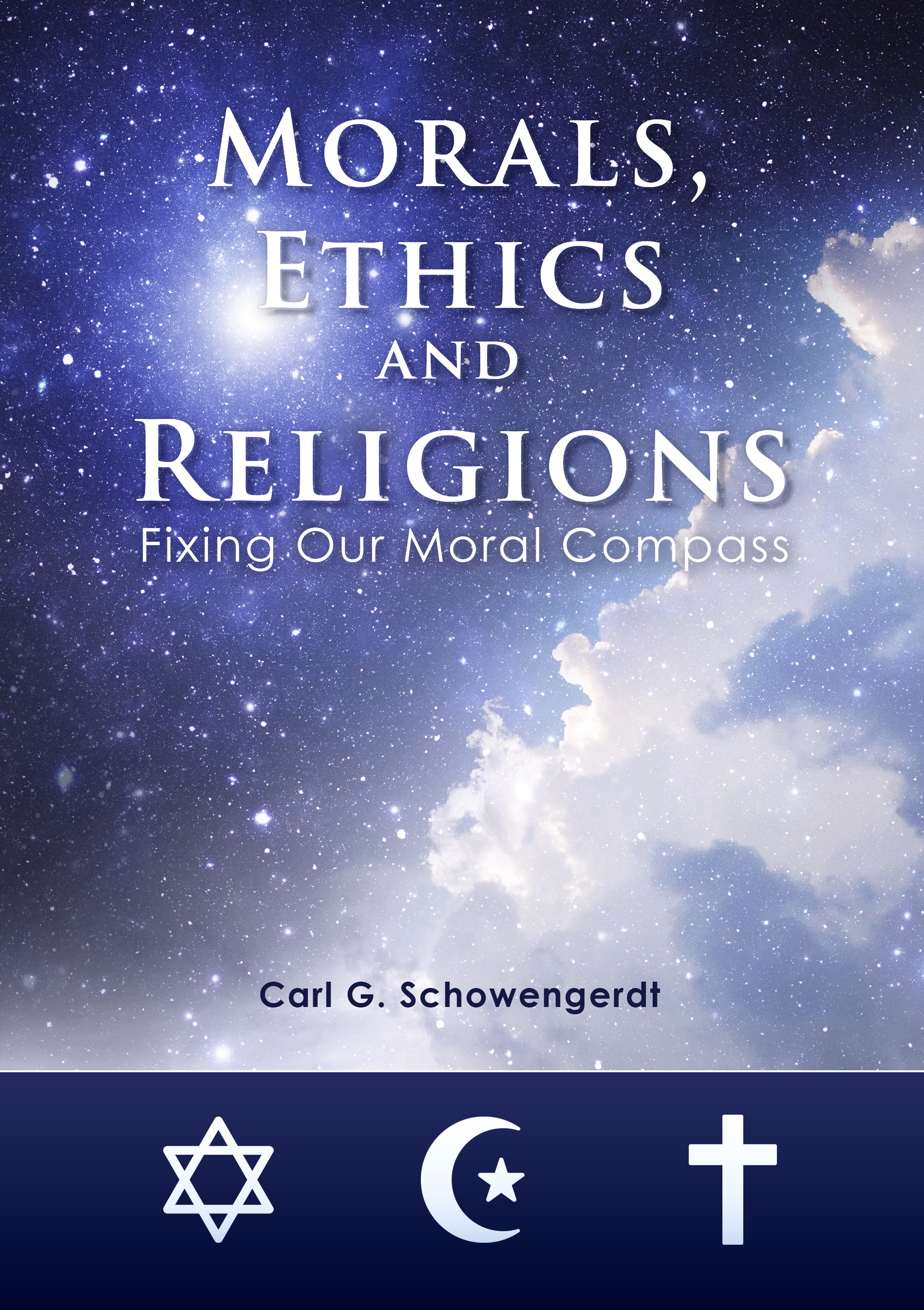 Morals, Ethics and Religions