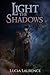 Light the Shadows (Under Elfhame’s Stars #1)