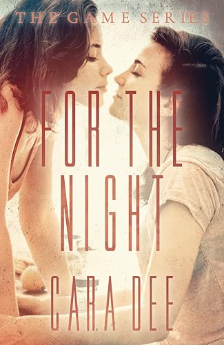 For the Night (The Game Series Book 15)