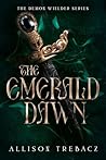 The Emerald Dawn
