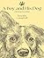 A Boy and His Dog: a lifelo...