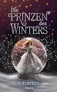Die Prinzen des Winters: Eisglut