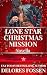 Lone Star Christmas Mission by Delores Fossen