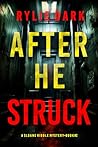 After He Struck