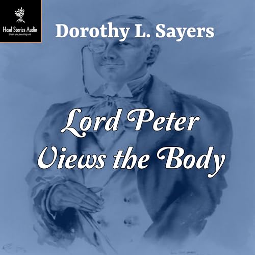 Lord Peter Views the Body