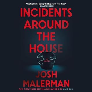 Incidents Around the House