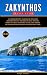 ZAKYNTHOS TRAVEL GUIDE 2024-2025 by Joseph Jackson