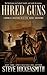 Hired Guns: A Western Novel...