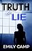 Truth or Lie (Case In Truth Book 2)