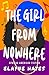 The girl from nowhere by Elayne Hayes