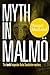 Myth in Malmö The tenth Inspector Anita Sundström Mystery by Torquil MacLeod