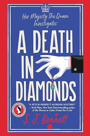 A Death in Diamonds (Her Majesty the Queen Investigates #4)
