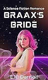 Braax's Bride: A ...