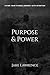 PURPOSE & POWER: LIVING YOU...