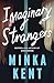 Imaginary Strangers (Danger...