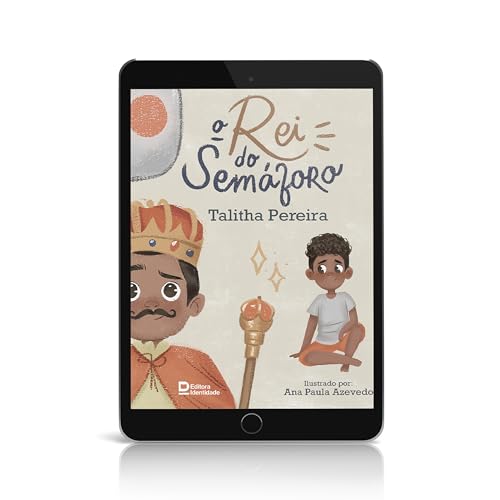 O rei do semáforo (Portuguese Edition)