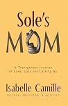 Sole's Mom: A Tra...
