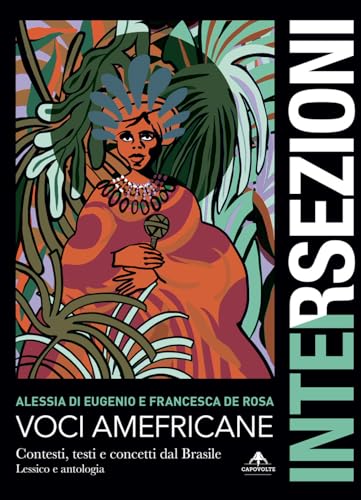 Voci amefricane. Contesti, testi e concetti dal Brasile. Lessico e antologia (Paperback)