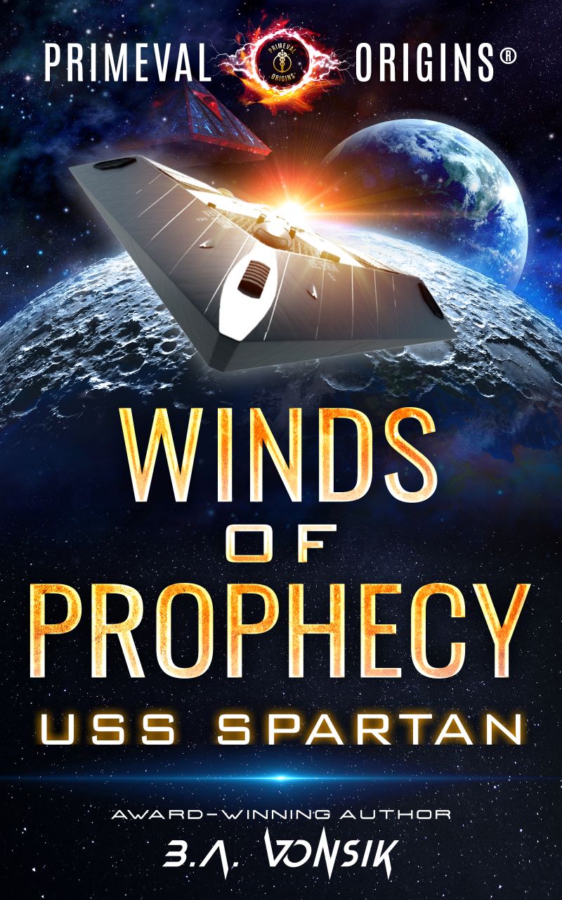 Primeval Origins Winds of Prophecy: U.S.S. SPARTAN (#1)