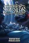 Master of Swords:...