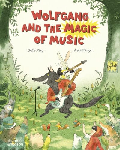 Wolfgang and the Magic of Music (Hardcover)
