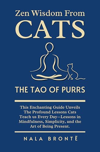 Zen Wisdom from Cats : The Tao of Purrs (Kindle Edition)