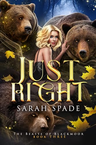 Just Right (The Beasts of Blackmoor #3)