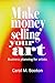 Make money selling your art...