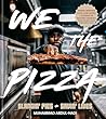 We the Pizza: Sla...
