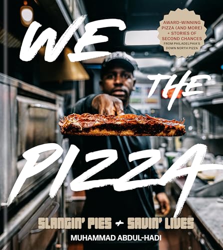 We the Pizza: Slangin' Pies and Savin' Lives (Hardcover)