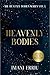 Heavenly Bodies