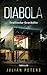 Diabola by Julian Peters