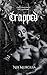 Trapped by Nix Murguia